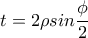 \displaystyle t=2\rho sin\frac{\phi}{2}