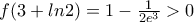 f(3+ln2) = 1-\frac {1}{2e^3} >0 f(3+ln2) = 1-\frac {1}{2e^3} >0