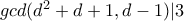 gcd(d^2 + d + 1, d - 1) | 3