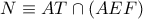 N \equiv AT \cap (AEF)