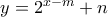 y=2^{x-m}+n
