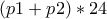 (p1+p2)*24