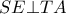 \displaystyle{SE \bot TA}