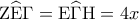 {\rm Z}\widehat{\rm E}\Gamma  = {\rm E}\widehat\Gamma {\rm H} = 4x