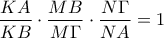 \displaystyle\frac{KA}{KB}\cdot\frac{MB}{M\Gamma}\cdot\frac{N\Gamma}{NA}=1