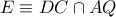 E\equiv DC\cap AQ E\equiv DC\cap AQ