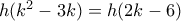 h(k^2-3k)=h(2k-6)