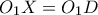 O_1X=O_1D