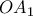 OA_{1}