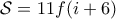 \mathcal{S} = 11 f(i+6)