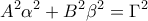 \displaystyle{A^2\alpha^2+B^2\beta^2=\Gamma^2}