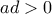 ad>0