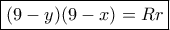 \boxed{(9 - y)(9 - x) = Rr}