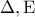 \rm \Delta, E