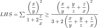 LHS=\sum \dfrac{\left(\displaystyle{\frac{x}{y}\right)^2}}{1+2\displaystyle{\dfrac{z}{x}}}} \geq  \dfrac{\left(\displaystyle{\frac{x}{y}+\frac{y}{z}+\frac{z}{x}\right)^2}}{3+2\left(\displaystyle{\dfrac{x}{y}+\frac{y}{z}+\frac{z}{x}}\right)}