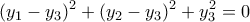 \displaystyle{(y_1-y_3)^2+(y_2-y_3)^2+y_3^2=0}