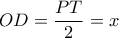 OD=\dfrac{PT}{2}=x