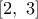 [2,\,\,3]