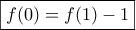 \boxed{f(0)=f(1)-1}