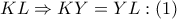 KL\Rightarrow KY=YL:\left( 1 \right)