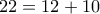 22 = 12+10