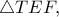 \triangle TEF,