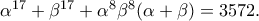\alpha ^{17}+\beta ^{17}+\alpha ^8\beta ^8(\alpha +\beta )=3572.
