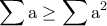 \displaystyle{\rm \sum a\geq \sum a^2}