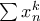 \sum{x_n^k}