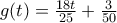 g(t)=\frac{18t}{25}+\frac{3}{50}