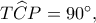 T\widehat CP=90^\circ,