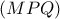 \left ( MPQ \right )