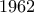 1962