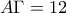 A\Gamma=12