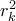 r_k^2