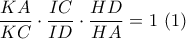 \displaystyle{\frac{{KA}}{{KC}} \cdot \frac{{IC}}{{ID}} \cdot \frac{{HD}}{{HA}} = 1{\text{   }}(1)}