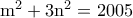 \rm m^2+3n^2=2005