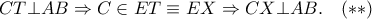 CT \bot AB \Rightarrow C \in ET \equiv EX\Rightarrow CX \bot AB.\quad (**)