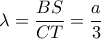 \lambda  = \dfrac{{BS}}{{CT}} = \dfrac{a}{3}