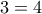 \displaystyle{3=4}
