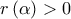 r\left( \alpha \right)>0