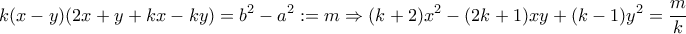 \displaystyle{k(x-y)(2x+y+kx-ky)=b^2 -a^2:=m\Rightarrow (k+2)x^2 -(2k+1)xy+(k-1)y^2=\frac{m}{k}}