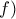 \displaystyle{f)
