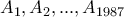 \displaystyle{A_1, A_2,..., A_{1987}}