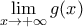 \displaystyle{\lim_{x \rightarrow +\infty}g(x)}