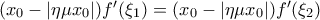 (x_0-|\eta\mu x_0|)f'(\xi_1)=(x_0-|\eta\mu x_0|)f'(\xi_2)