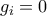 g_{i}=0