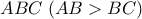 ABC\; (AB > BC)