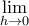 \mathop {\lim }\limits_{h \to 0 }