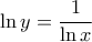 \displaystyle { \ln y = \frac{1}{\ln x}
